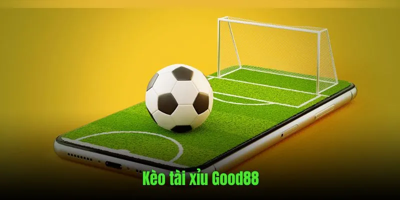 kèo tài xỉu